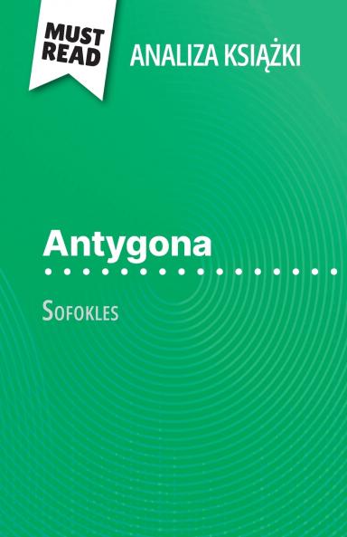 Antygona ksi??ka Sofokles (Analiza ksi??ki)