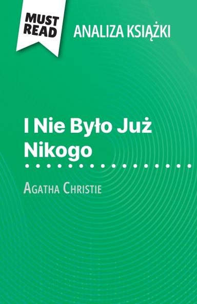 I Nie By?o Ju? Nikogo ksi??ka Agatha Christie (Analiza ksi??ki)