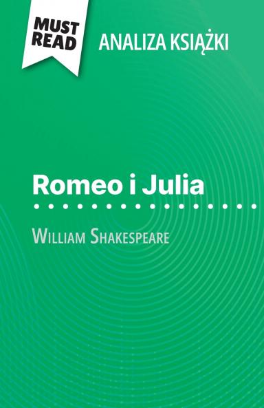 Romeo i Julia ksi??ka William Shakespeare (Analiza ksi??ki)