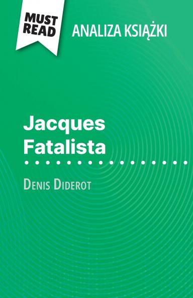 Jacques Fatalista ksi??ka Denis Diderot (Analiza ksi??ki)