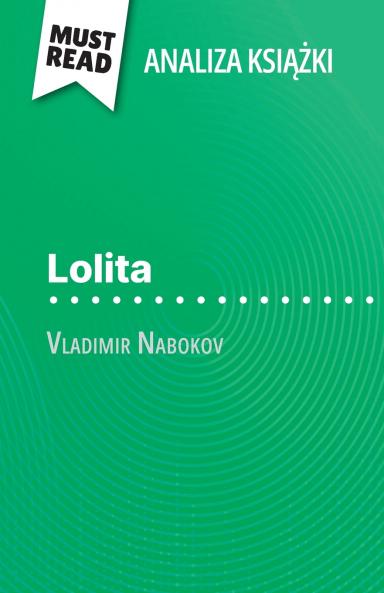 Lolita ksi??ka Vladimir Nabokov (Analiza ksi??ki)