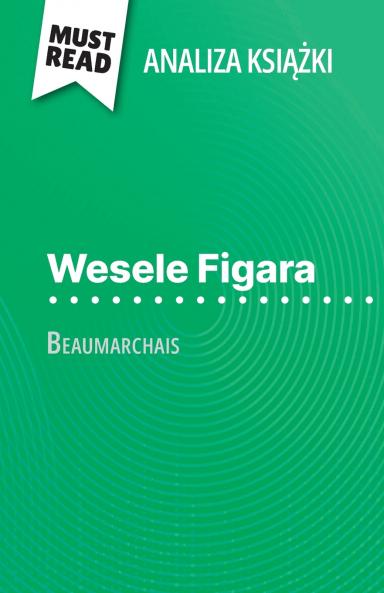 Wesele Figara ksi??ka Beaumarchais (Analiza ksi??ki)