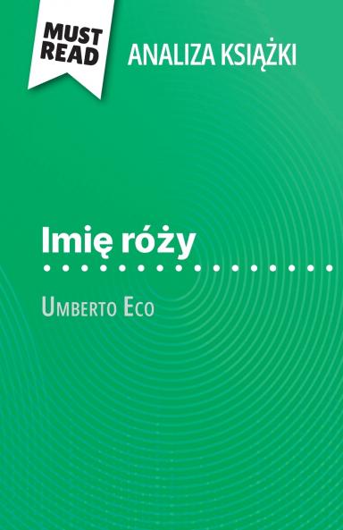 Imi? ró?y ksi??ka Umberto Eco (Analiza ksi??ki)