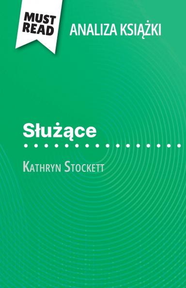 S?u??ce ksi??ka Kathryn Stockett (Analiza ksi??ki)