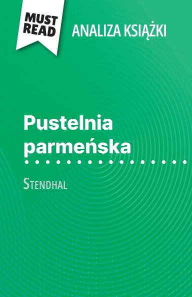 Pustelnia parme?ska ksi??ka Stendhal (Analiza ksi??ki)