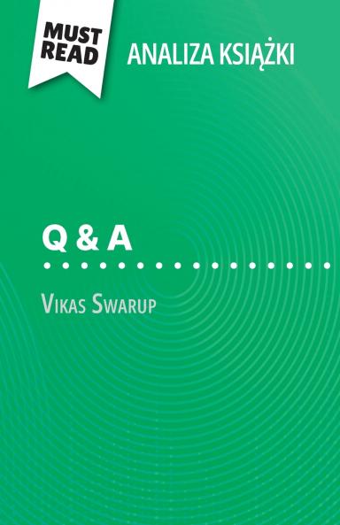 Q & A ksi??ka Vikas Swarup (Analiza ksi??ki)