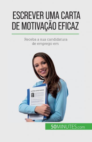 Escrever uma carta de motiva����o eficaz