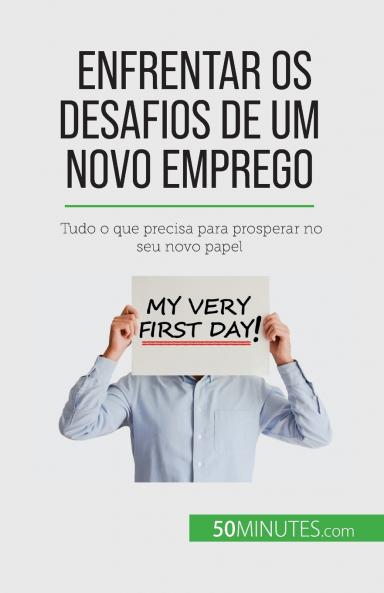 Enfrentar os desafios de um novo emprego