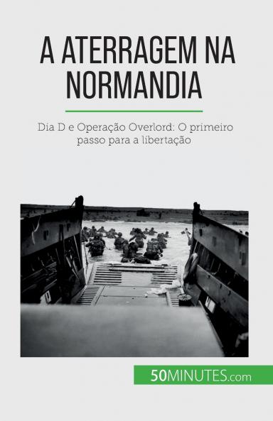 A aterragem na Normandia