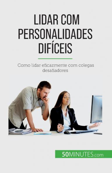 Lidar com personalidades dif��ceis