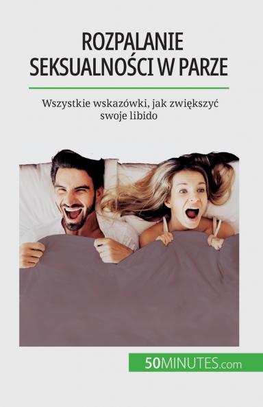 Rozpalanie seksualno��ci w parze