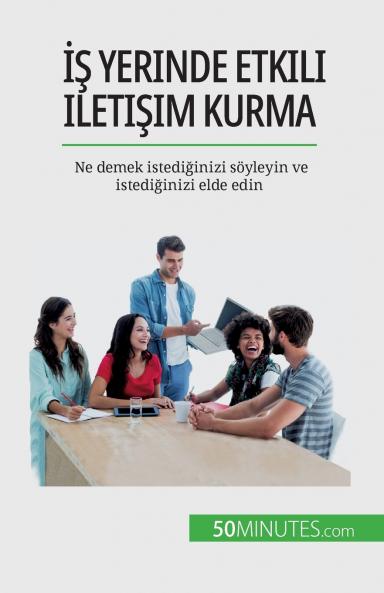 ���� yerinde etkili ileti��im kurma