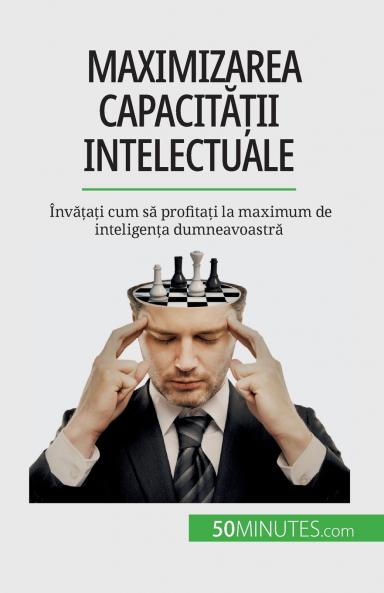Maximizarea capacit����ii intelectuale