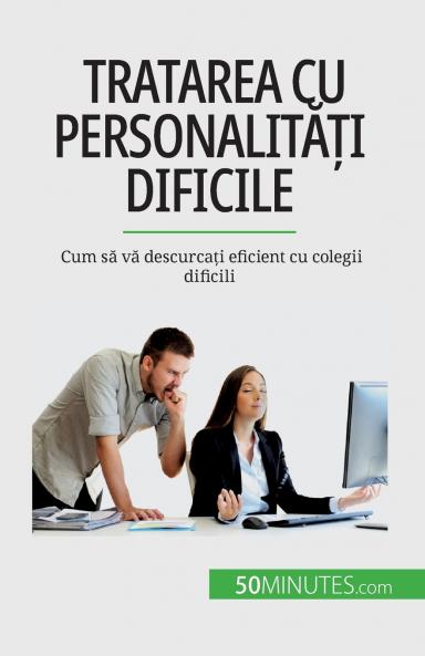 Tratarea cu personalit����i dificile