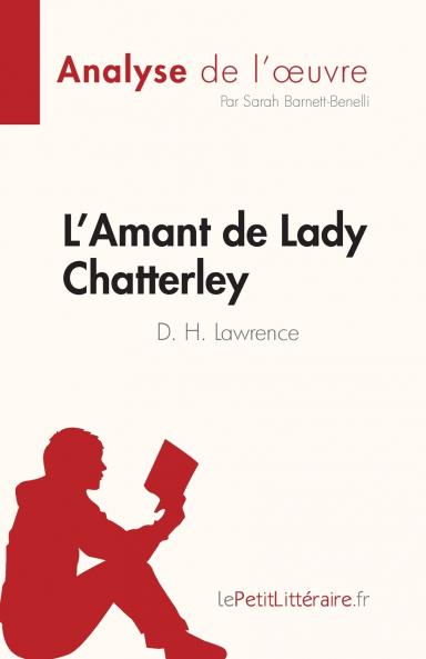 L'Amant de Lady Chatterley de D. H. Lawrence (Analyse de l'��uvre)