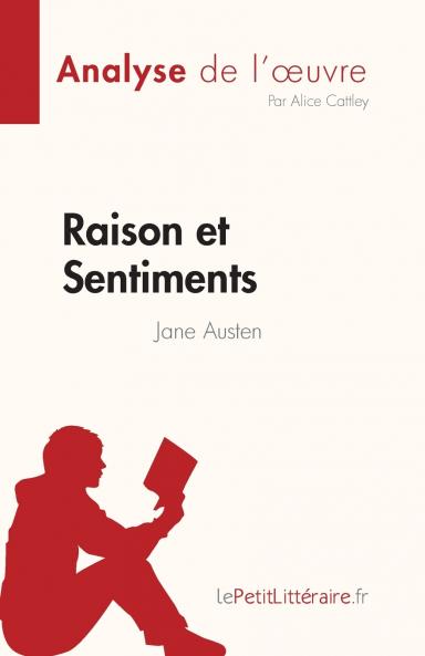Raison et Sentiments de Jane Austen (Analyse de l'��uvre)