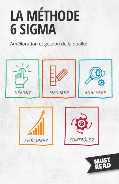 La M��thode 6 Sigma