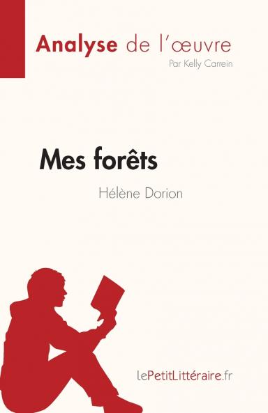 Mes for��ts de H��l��ne Dorion (Fiche de lecture)