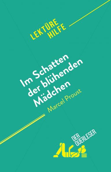 Im Schatten der blühenden Mädchen: von Marcel Proust (German Edition)