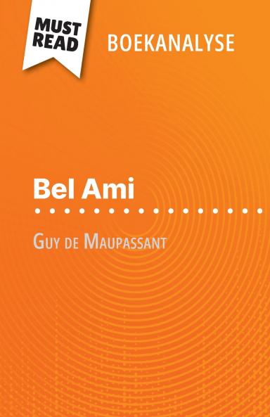 Bel Ami van Guy de Maupassant (Boekanalyse)