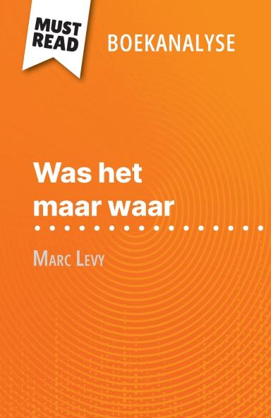 Was het maar waar van Marc Levy (Boekanalyse)