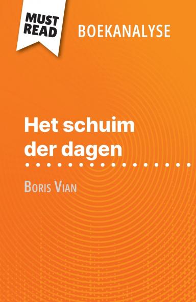 Het schuim der dagen van Boris Vian (Boekanalyse)