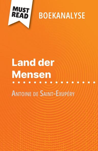 Land der Mensen van Antoine de Saint-Exupéry (Boekanalyse)
