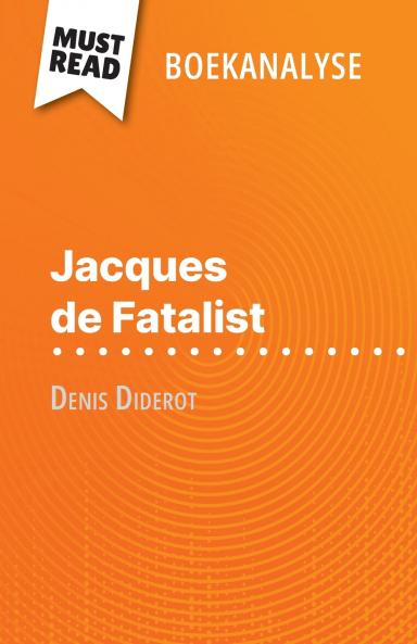 Jacques de Fatalist van Denis Diderot (Boekanalyse)