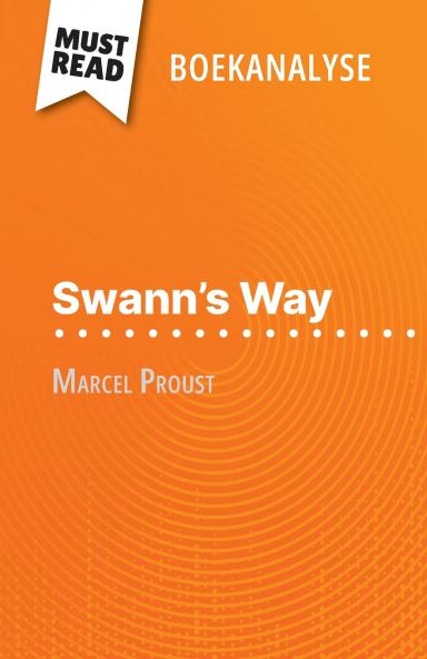 Swann's Way van Marcel Proust (Boekanalyse)