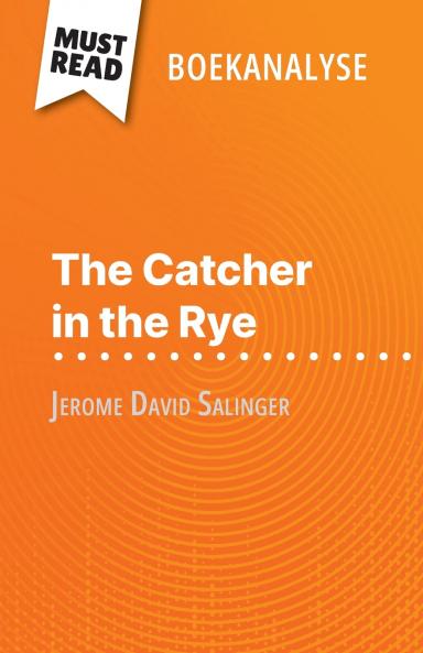 The Catcher in the Rye van Jerome David Salinger (Boekanalyse)