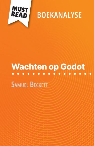Wachten op Godot van Samuel Beckett (Boekanalyse)