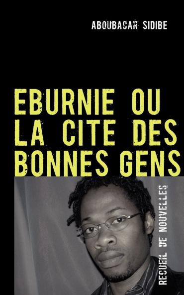 EBURNIE OU LA CITE DES BONNES GENS