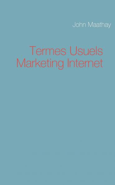 Termes Usuels Marketing Internet