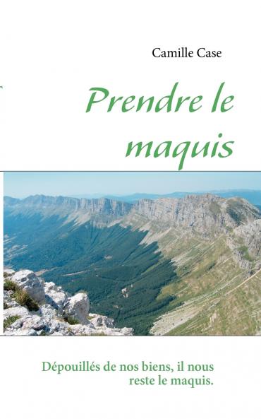 Prendre le maquis