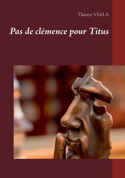 Pas de cl��mence pour Titus
