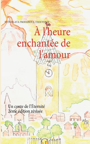 À l'heure enchantée de l'amour