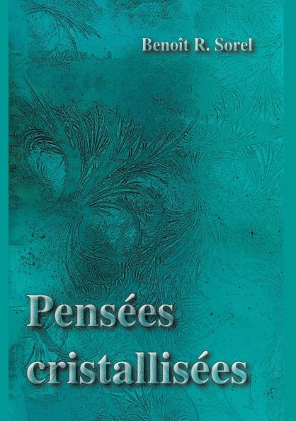 Pensées cristallisées