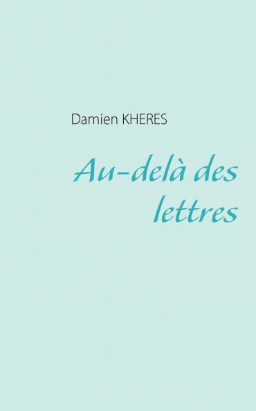Au-delà des lettres