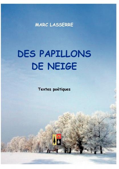 DES PAPILLONS DE NEIGE