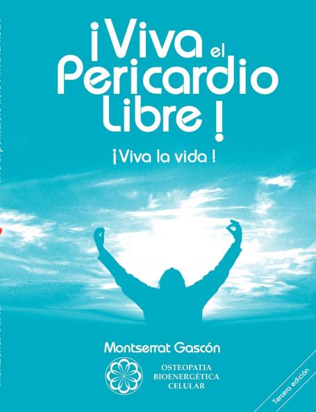 ¡Viva el Pericardio Libre !