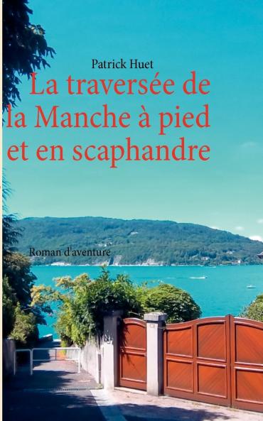 La traversée de la Manche - à pied et en scaphandre