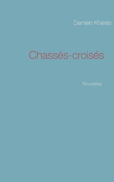 Chassés-croisés