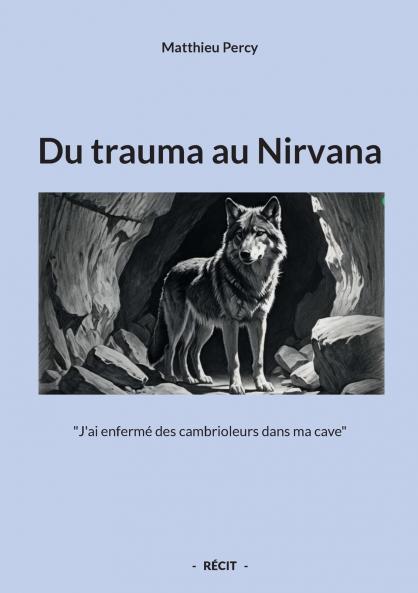 Du trauma au Nirvana