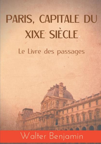 Paris capitale du XIXe siècle