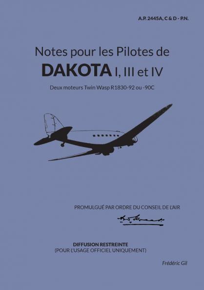 Notes pour les Pilotes de DAKOTA I III et IV
