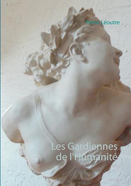 Les Gardiennes de l'Humanité