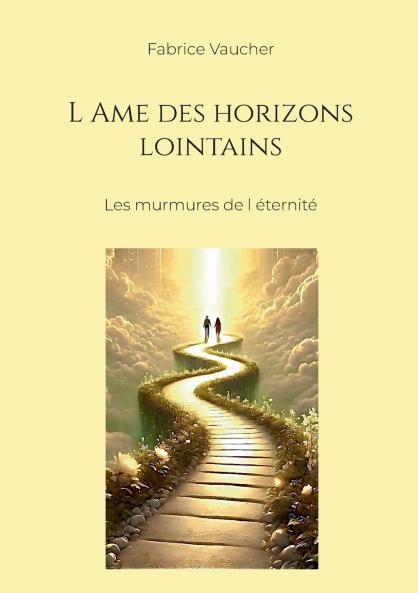 L Ame des horizons lointains