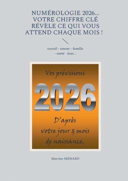 Numérologie 2026... Votre chiffre CLÉ révèle ce qui vous attend chaque mois !