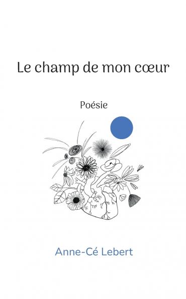 Le champ de mon coeur