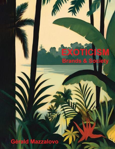 EXOTICISM Brands & Society